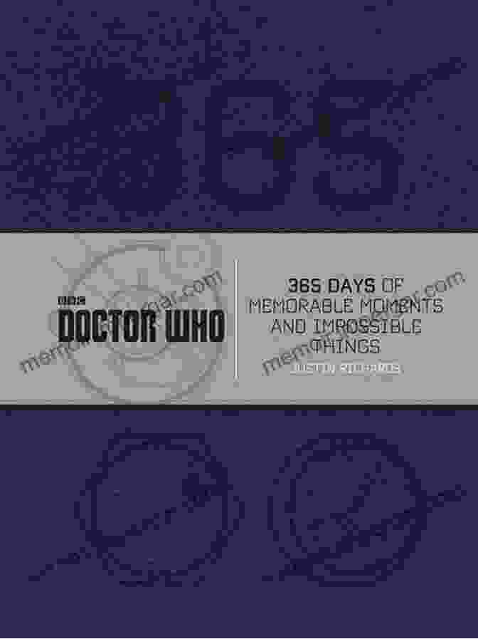 365 Days Of Memorable Moments And Impossible Things Book Cover Doctor Who: 365 Days Of Memorable Moments And Impossible Things