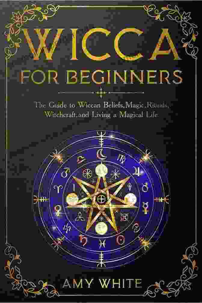 A Captivating Cover Of 'Guide To Real Wiccan Beliefs, Magic, And Rituals,' Featuring An Enchanting Illustration Of A Wiccan Circle Under A Starry Sky. Wicca For Beginners: A Guide To Real Wiccan Beliefs Magic And Rituals