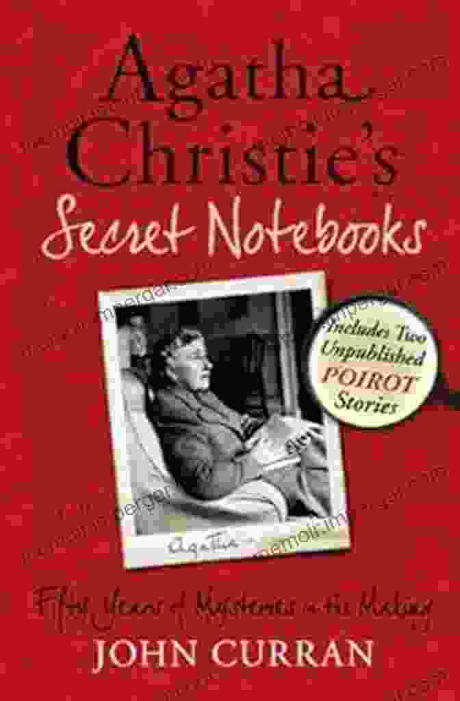 Agatha Christie's Ideas Agatha Christie S Secret Notebooks: Fifty Years Of Mysteries In The Making