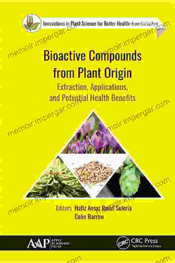 Bioactive Compounds Of Plant Origin Phytochemicals In Vegetables: A Valuable Source Of Bioactive Compounds