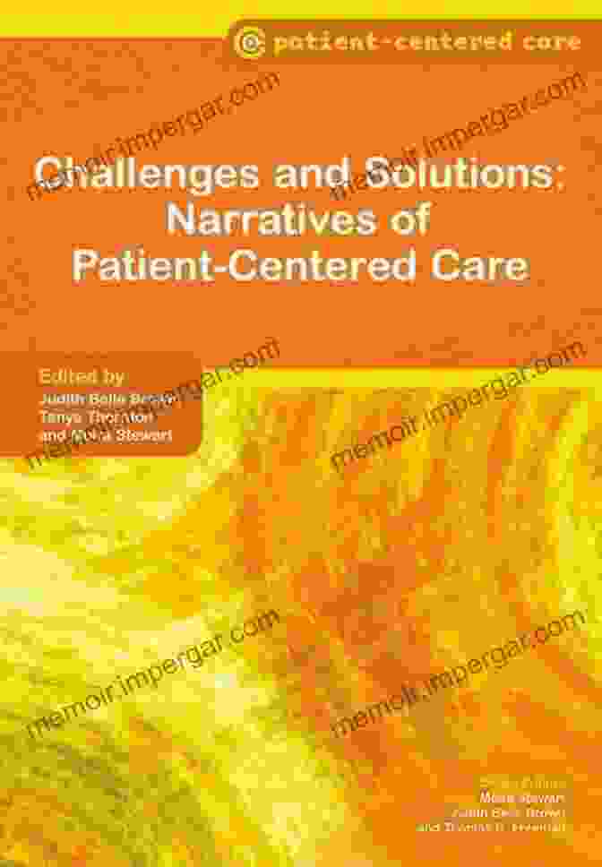 Challenges And Solutions Narratives Of Patient Centered Care Book Cover Challenges And Solutions: Narratives Of Patient Centered Care