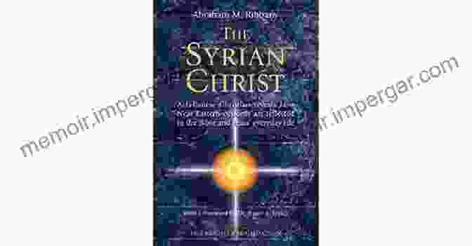 Cover Of The Syrian Christ Book, Featuring A Portrait Of Bassam Issac Against A Backdrop Of The Syrian Landscape The Syrian Christ Mark Zuehlke