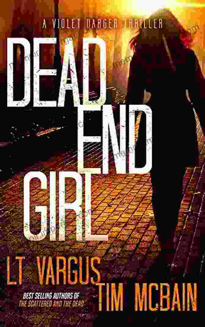 Dead End Girl Book Cover Dead End Girl (Violet Darger FBI Mystery Thriller 1)