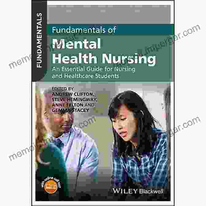 Fundamentals Of Mental Health Nursing Book Cover, Featuring A Group Of Diverse Individuals With Mental Health Challenges Fundamentals Of Mental Health Nursing: An Essential Guide For Nursing And Healthcare Students