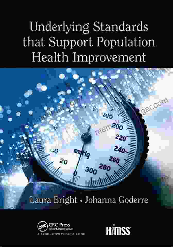 HIMSS Book: Underlying Standards That Support Population Health Improvement Underlying Standards That Support Population Health Improvement (HIMSS Book)