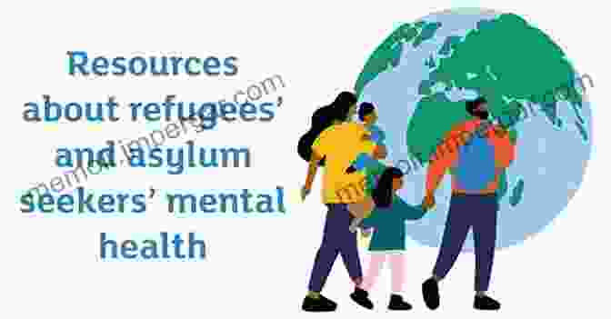 Refugee Mental Health: A Comprehensive Guide Refugee Mental Health