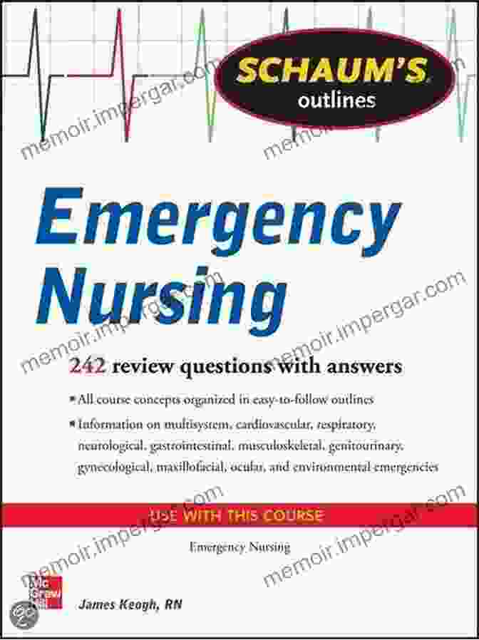 Self Tests Schaum S Outline Of Emergency Nursing: 242 Review Questions (Schaum S Outlines)