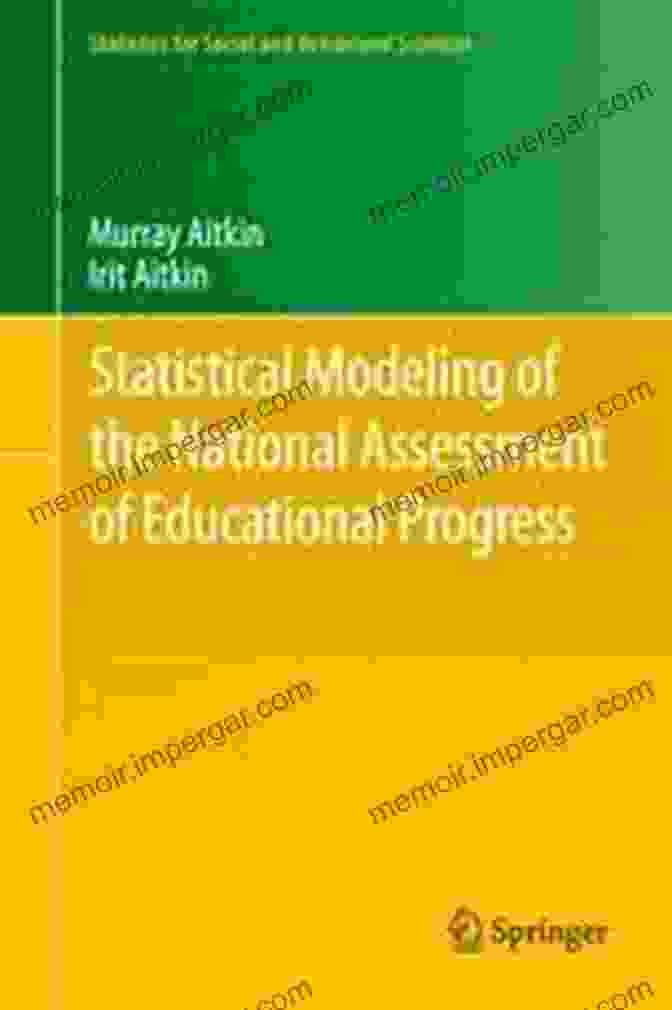 Statistical Modeling Of The National Assessment Of Educational Progress Book Cover Statistical Modeling Of The National Assessment Of Educational Progress (Statistics For Social And Behavioral Sciences)