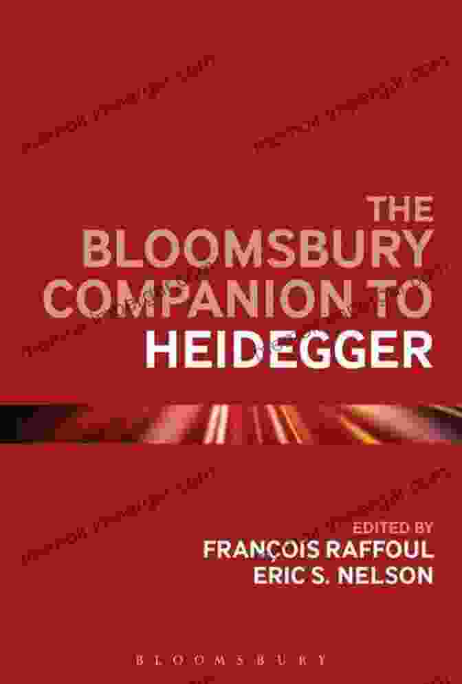 The Bloomsbury Companion To Heidegger Book Cover Featuring A Black And White Photograph Of Martin Heidegger The Bloomsbury Companion To Heidegger (Bloomsbury Companions)