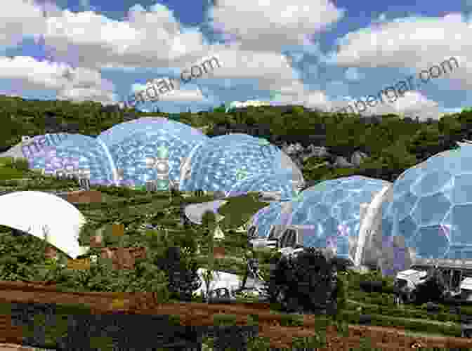 The Eden Project In Cornwall ARCHITECTS: NOTABLE WORKS OF FAMOUS ARCHITECTS OF ALL TIME