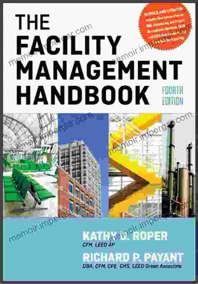 The Facility Management Handbook The Office Interior Design Guide: An For Facility And Design Professionals