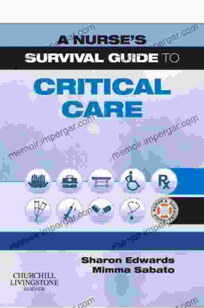 The Nurse Survival Guide To Critical Care Book Cover A Nurse S Survival Guide To Critical Care E