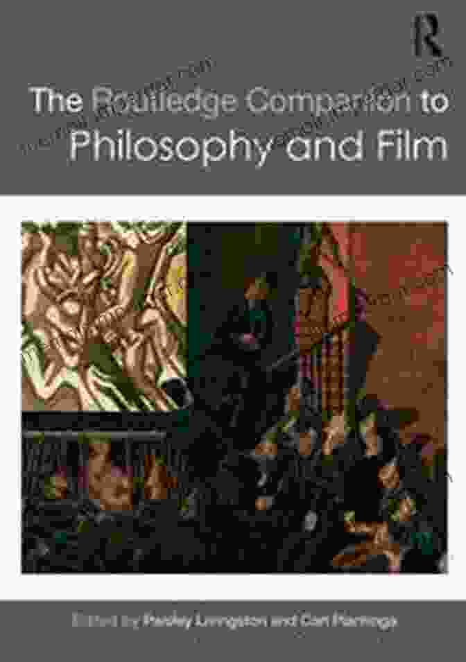 The Routledge Companion To Philosophy And Film Book Cover The Routledge Companion To Philosophy And Film (Routledge Philosophy Companions)