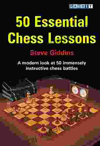 50 Essential Chess Lessons (Instructive Chess)