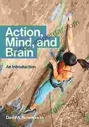 Action Mind And Brain: An Introduction