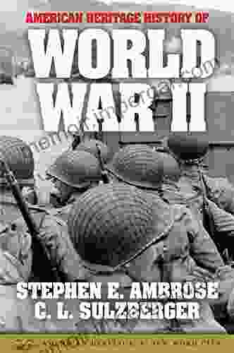 American Heritage History Of World War II