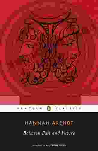 Between Past And Future (Penguin Classics)