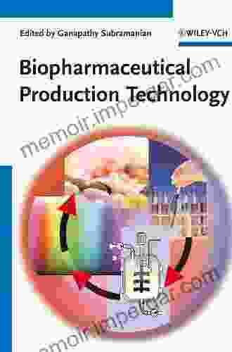 Biopharmaceutical Production Technology 2 Volume Set