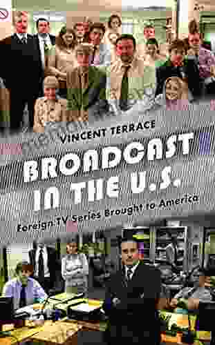 Broadcast In The U S : Foreign TV Brought To America