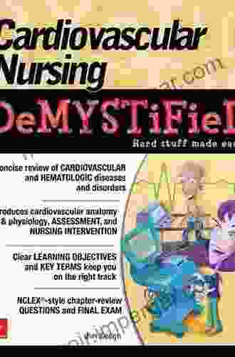 Cardiovascular Nursing Demystified