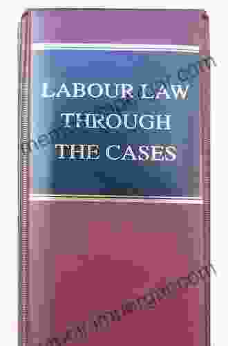 A Casebook On Labour Law