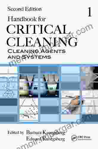 Handbook For Critical Cleaning: Cleaning Agents And Systems Second Edition