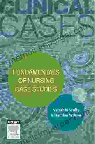 Clinical Cases: Fundamentals Of Nursing Case Studies EBook