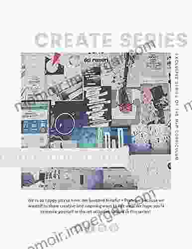 Collage And Printed Artifacts: Exclusive CREATE Of The M+P Curriculum