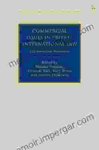 Commercial Issues In Private International Law: A Common Law Perspective (Studies In Private International Law)