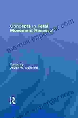 Concepts In Fetal Movement Research