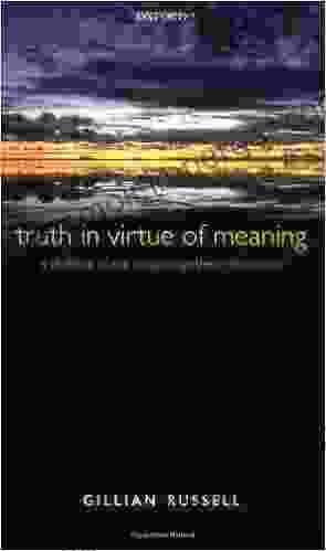 Truth In Virtue Of Meaning: A Defence Of The Analytic/Synthetic Distinction