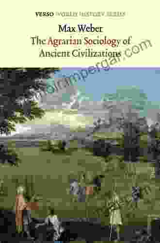 The Agrarian Sociology Of Ancient Civilizations (Verso World History Series)