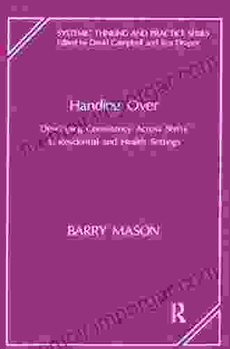 Handing Over: Developing Consistency Across Shifts in Residential and Health Settings