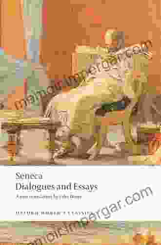 Dialogues And Essays (Oxford World S Classics)