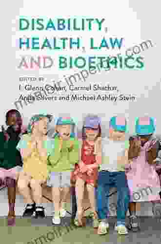 Disability Health Law And Bioethics