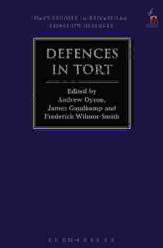 Defences In Tort (Hart Studies In Private Law: Essays On Defences 1)