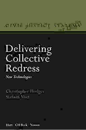 Delivering Collective Redress: New Technologies (Civil Justice Systems 7)