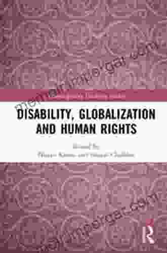 Disability Globalization And Human Rights (Interdisciplinary Disability Studies)