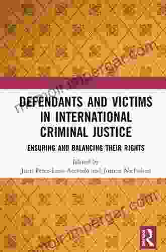 Defendants and Victims in International Criminal Justice: Ensuring and Balancing Their Rights