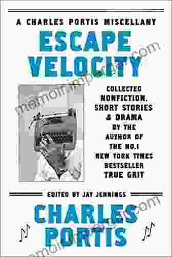 Escape Velocity: A Charles Portis Miscellany