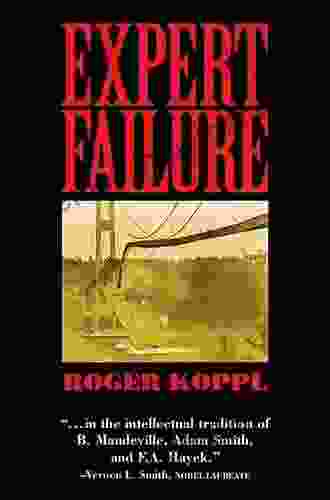 Expert Failure (Cambridge Studies In Economics Choice And Society 0)