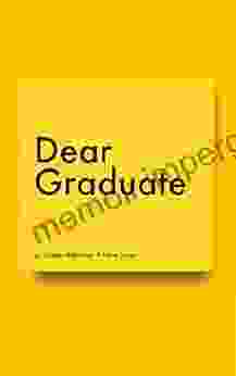 Dear Graduate: A For When We Take A Step Forward