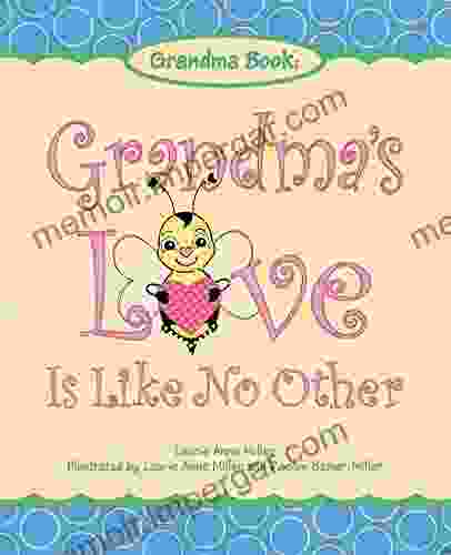 Grandma S Love Is Like No Other