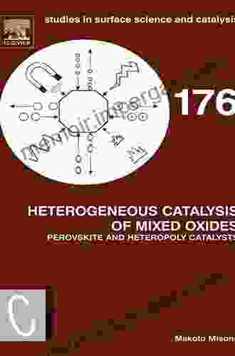 Heterogeneous Catalysis of Mixed Oxides: Perovskite and Heteropoly Catalysts (ISSN 176)