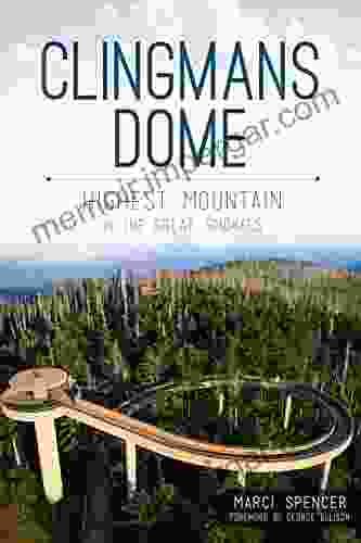 Clingmans Dome: Highest Mountain In The Great Smokies (Natural History)