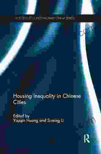 Housing Inequality In Chinese Cities (Routledge Contemporary China Series)