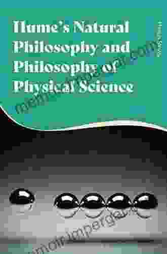 Hume S Natural Philosophy And Philosophy Of Physical Science