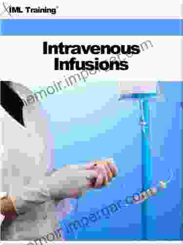 Intravenous Infusions (Nursing) IML Training