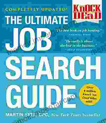 Knock Em Dead: The Ultimate Job Search Guide