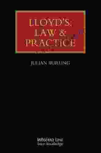 Lloyd S: Law And Practice (Lloyd S Insurance Law Library)